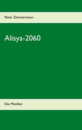Alisya-2060 - Das Manifest