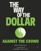 John Percival: The Way of the Dollar 