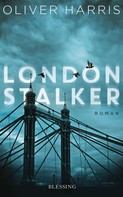 Oliver Harris: London Stalker ★★★★
