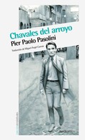 Pier Paolo Pasolini: Chavales del arroyo 