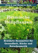 Werner A. Korn: Heimische Heilpflanzen ★★★★★
