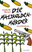 Guido M. Breuer: Die Maiskolbenmörder ★★★