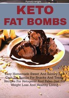 Pamela Wright: Keto Fat Bombs 