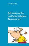 Bernhard Rippe: Golf Comics und ihre emotionspsychologische Kommentierung 