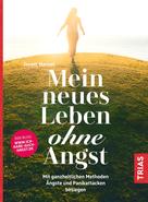 Janett Menzel: Mein neues Leben ohne Angst ★★★★★