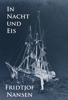 Fridtjof Nansen: In Nacht und Eis ★★★★★