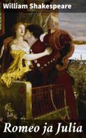 William Shakespeare: Romeo ja Julia 