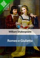 William Shakespeare: Romeo e Giulietta 