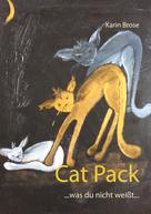 Karin Brose: Cat Pack 