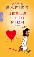 David Safier: Jesus liebt mich ★★★★