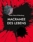 Heike Heinz-Wittenberg: Macramee des Lebens 