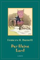 Frances Hudgson Burnett: Der kleine Lord 