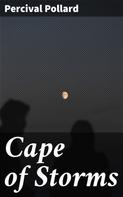Percival Pollard: Cape of Storms 