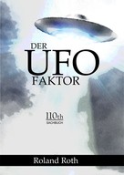 Roland Roth: Der UFO-Faktor ★★★★