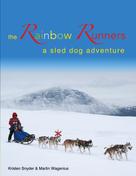 Kristen M. Snyder: The Rainbow Runners 