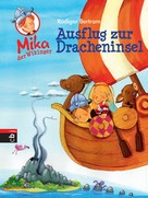 Rüdiger Bertram: Mika der Wikinger - Ausflug zur Dracheninsel ★★★★