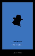 Max Brand: Black Jack 