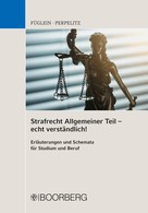 Frank Füglein: Strafrecht Allgemeiner Teil - echt verständlich! 