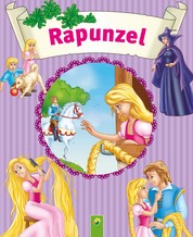 Rapunzel - Grimms Märchen für Kinder zum Lesen und Vorlesen