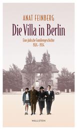 Die Villa in Berlin - Eine jüdische Familiengeschichte 1924-1934