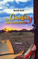 Mariella Woolf: Ein Cowboy zum Verrücktwerden ★★★★