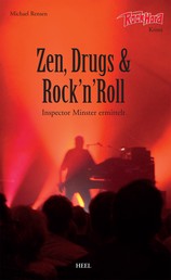Zen, Drugs & Rock'n'Roll - Inspector Minster ermittelt