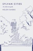 Helen Babbs: Sylvan Cities 