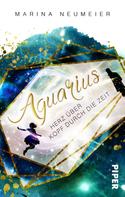 Marina Neumeier: Aquarius – Herz über Kopf durch die Zeit ★★★★