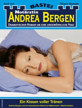 Notärztin Andrea Bergen 1422 - Arztroman