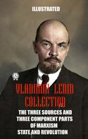 Vladimir Lenin: Vladimir Lenin Collection. Illustrated 