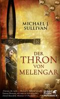 Michael J. Sullivan: Der Thron von Melengar ★★★★