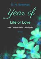 S. H. Brennan: year of life or love ★★★★