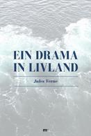 Jules Verne: Ein Drama in Livland 