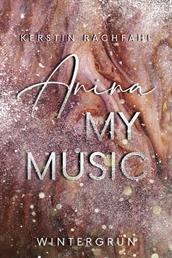 Anina my music - Wintergrün