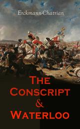 The Conscript & Waterloo - Historical Novels – The Napoleonic Wars