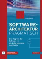 Philipp Friberg: Softwarearchitektur pragmatisch 