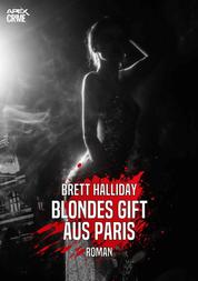 BLONDES GIFT AUS PARIS - Der Krimi-Klassiker!