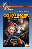 Ralf Kramp: Wenn Goldfinger rauskommt ★★★★