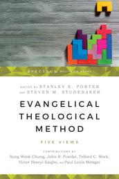 Evangelical Theological Method - Five Views