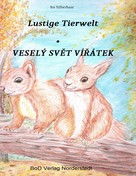 Ira Silberhaar: Lustige Tierwelt / Vesely svet viratek 