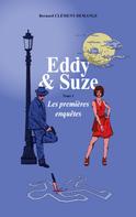 Bernard Clément-Demange: Eddy & Suze 