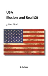 USA - Illusion und Realität