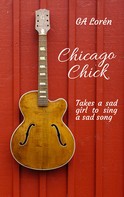 G A Lorén: Chicago Chick 