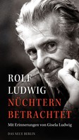 Rolf Ludwig: Nüchtern betrachtet 