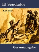 Karl May: El Sendador 