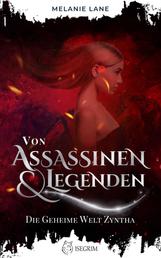 Von Assassinen & Legenden - Die geheime Welt Zyntha