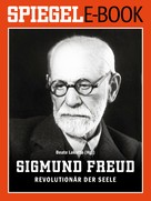 Beate Lakotta: Sigmund Freud - Revolutionär der Seele ★★★★★