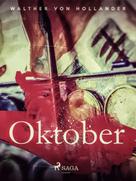 Walther von Hollander: Oktober ★★★