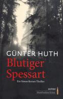 Günter Huth: Blutiger Spessart ★★★★
