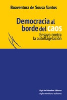 Boaventura De Sousa, Santos: Democracia al borde del caos 
